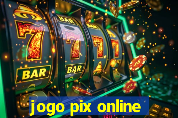 jogo pix online